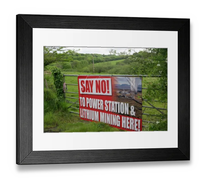Framed Print : Protest sign on gate in countryside against proposed lithium mining and power plant, Slaughterbridge, Cornwall, UK. May, 2024 Framed Print : Protest sign on gate in countryside against proposed lithium mining and power plant, Slaughterbridge, Cornwall, UK. May, 2024